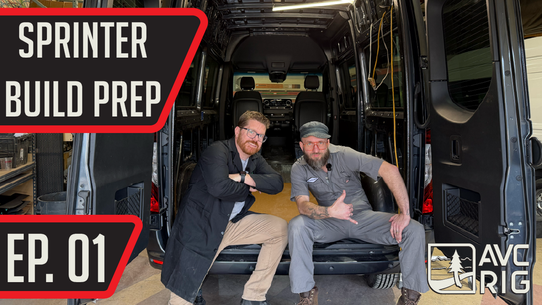 Diving into the Sprinter: Build Prep and Collaboration - AVC RIG